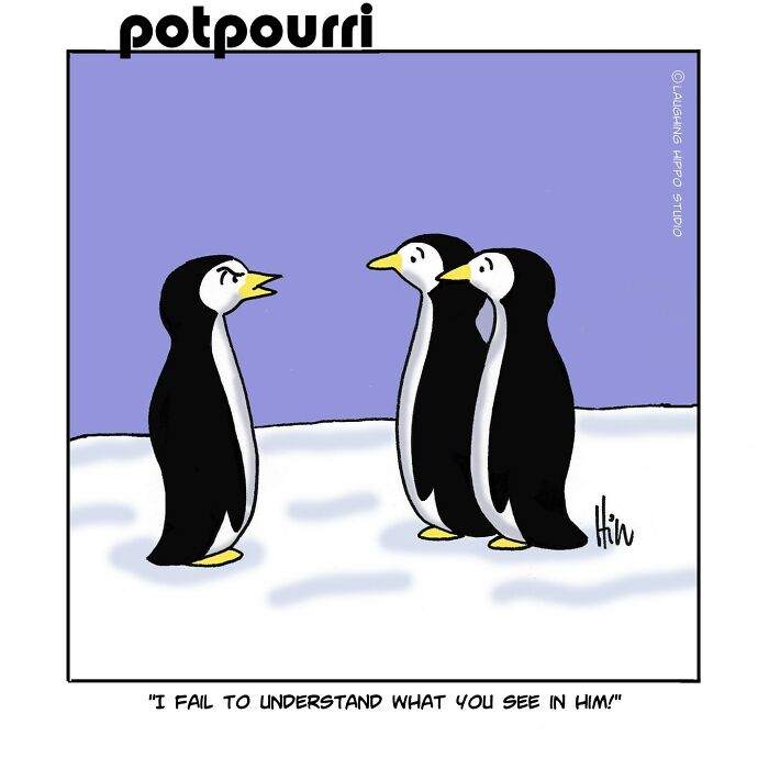 Humorous one-panel comic by Laughing Hippo Studio featuring penguins in a snowy setting with a witty dialogue.
