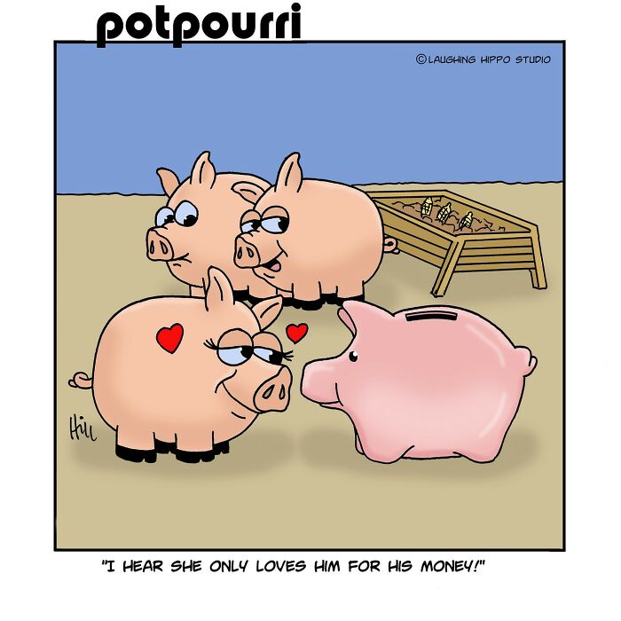 Humorous one-panel comic by Laughing Hippo Studio showing pigs and a piggy bank with a funny caption about love and money.