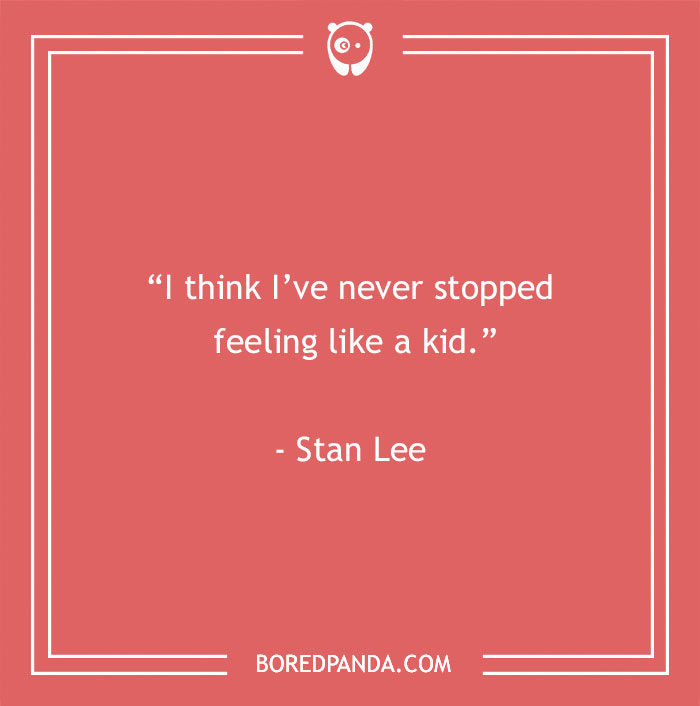 Stan Lee quote about maturity