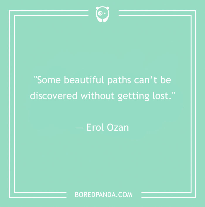 Erol Ozan quote about paths - 31