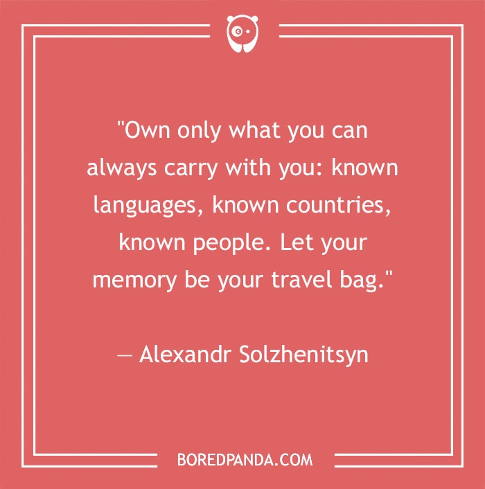 Alexandr Solzhenitsyn quote about travel - 41