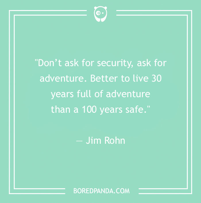 Jim Rohn quote about adventure - 7