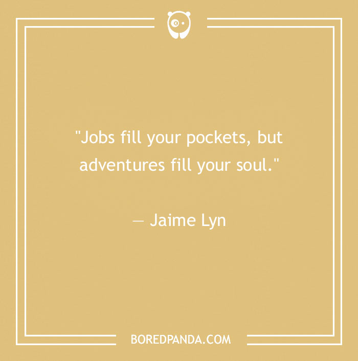 Jaime Lyn quote about adventure - 8