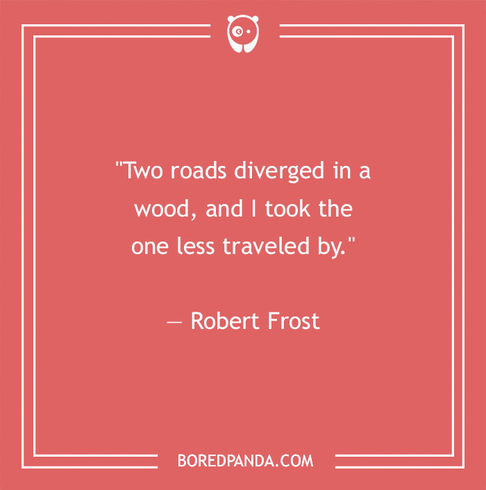 Robert Frost quote about travel - 13