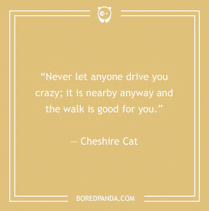 Cheshire Cat quote on being crazy 