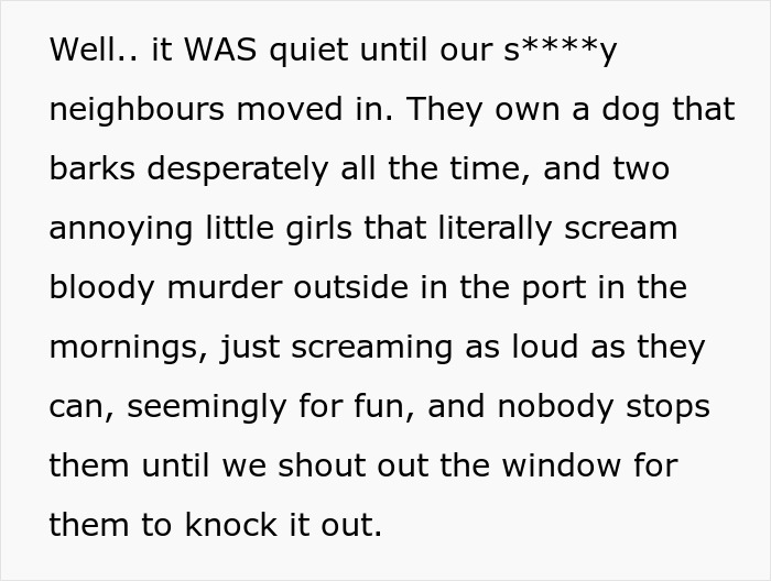 &ldquo;I Almost Saw Their Souls Leave Their Body&rdquo;: Woman Takes Revenge On Awful Neighbors