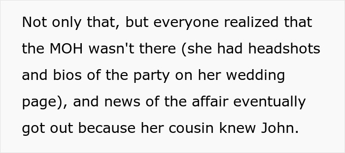 Text about maid of honor not attending wedding after learning why her boyfriend broke up with her.