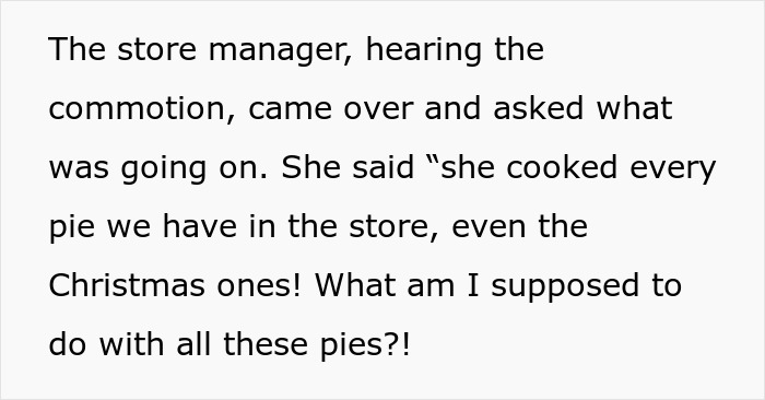 Boss Tells Woman To Keep Baking Pies Until She Arrives, Underestimates Her Efficiency