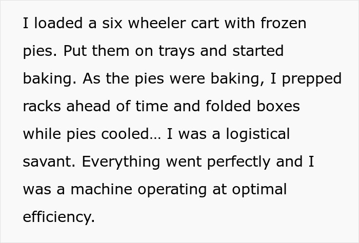 Boss Tells Woman To Keep Baking Pies Until She Arrives, Underestimates Her Efficiency