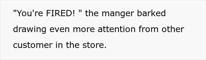 Karen Feels Humiliated Because A Customer Who She Mistook For An Employee Refused To Apologize