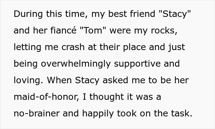 Text excerpt describing support from best friend and fianc&eacute; leading to accepting maid of honor role at the wedding.