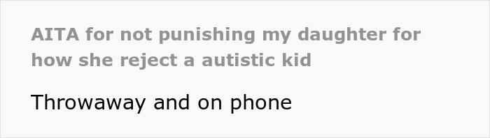 Woman Asks If She&rsquo;s A Jerk For Not Punishing Her Daughter Because Of How She Rejected Another Kid