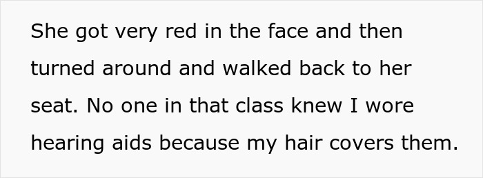Woman Wonders If She&rsquo;s A Jerk For Using Her Hearing Aids To Make An Annoying Classmate Look Stupid