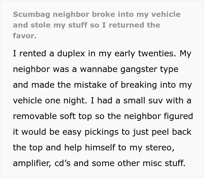 Guy Gets Petty Revenge On Scumbag Neighbor Who Robbed Him In The Most Unique Way