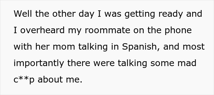 Woman Cleverly Confronts Her Trash-Talking Roommate Who Assumed She Doesn't Speak Spanish