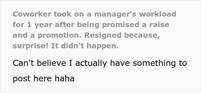 Person Gets Denied Promotion And Quits, Their Coworker Does The Same After Getting Their Workload