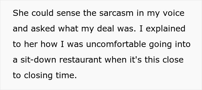 Woman Doesn&rsquo;t Get What&rsquo;s Wrong With Going To A Restaurant Before Closing, Gets A Reality Check