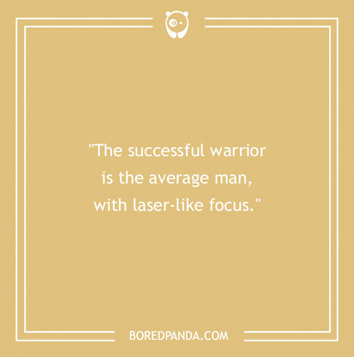Bruce Lee quote about martial art emphasizing the successful warrior as an average man with laser-like focus. - 32