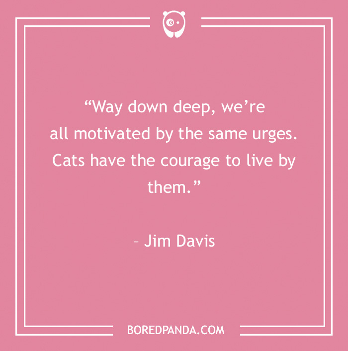 Jim Davis quote about urges 