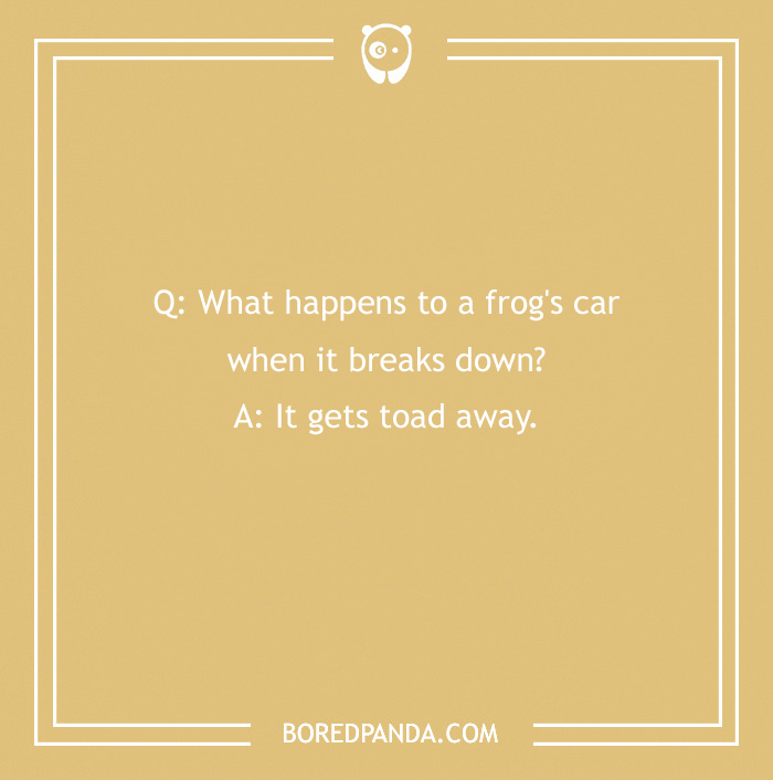 A clean joke about a frog's car being towed away, on a beige background. - 16