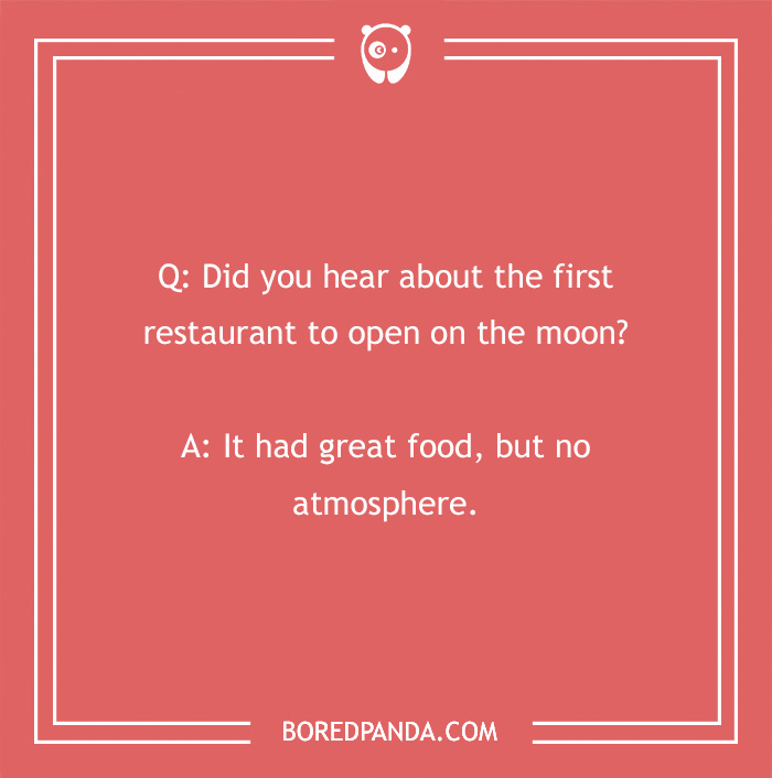 A clean joke about a moon restaurant with great food but no atmosphere on a pink background. - 18