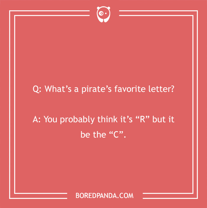 Pirate joke with punchline about favorite letter, emphasizing clean humor. - 25
