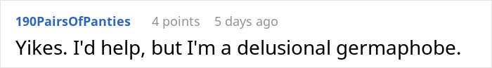 Woman Finds All Her Clothes Ruined, Regrets Not Listening To "Germaphobe" Roommate Woman Finds All Her Clothes Ruined, Regrets Not Listening To "Germaphobe" Roommate