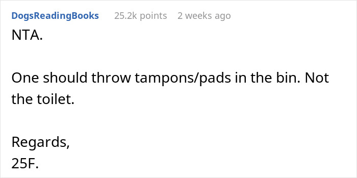 Dad Asks 19YO To Stop Flushing Tampons Down The Toilet Due To Possible Plumbing Issues, Drama Ensues Dad Asks 19YO To Stop Flushing Tampons Down The Toilet Due To Possible Plumbing Issues, Drama Ensues