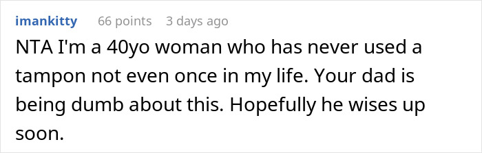 Teen Snaps At Dad After He Mansplained How She Should Handle Her Period