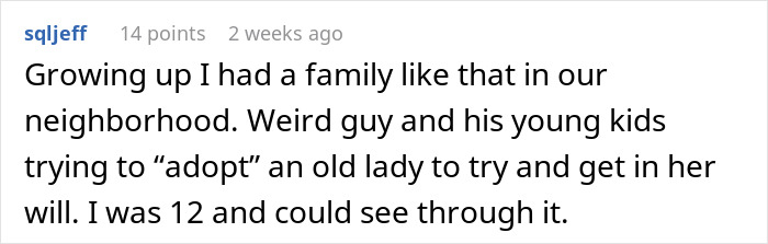 Entitled Neighbor Thinks He Has The Right To Grandma's Will And Inheritance, Gets Laughed At