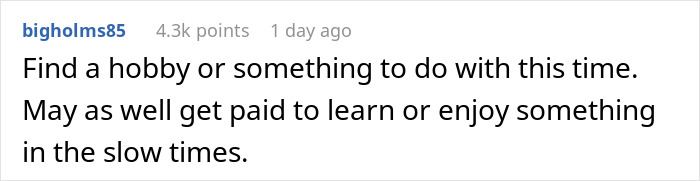 Man Vents About Having Nothing To Do For Hours At Work, The Internet Shoves Some Sense Into Him Man Vents About Having Nothing To Do For Hours At Work, The Internet Shoves Some Sense Into Him