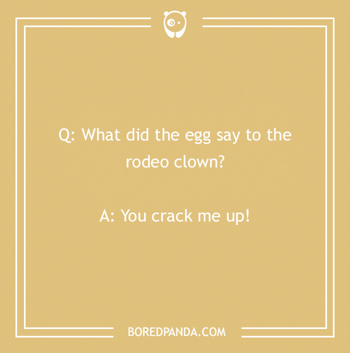 Cowboy joke card with text: "What did the egg say to the rodeo clown? You crack me up!"