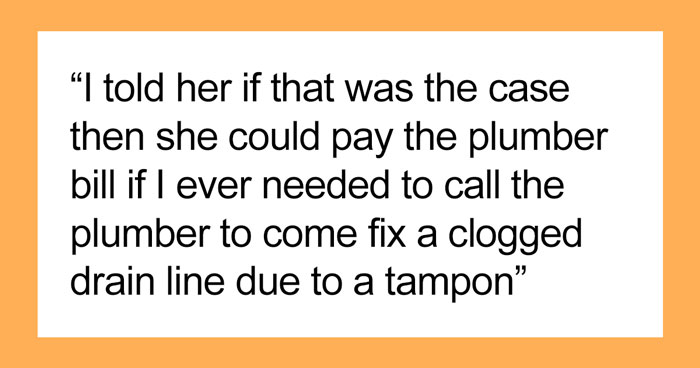 Dad Asks 19YO To Stop Flushing Tampons Down The Toilet Due To Possible Plumbing Issues, Drama Ensues