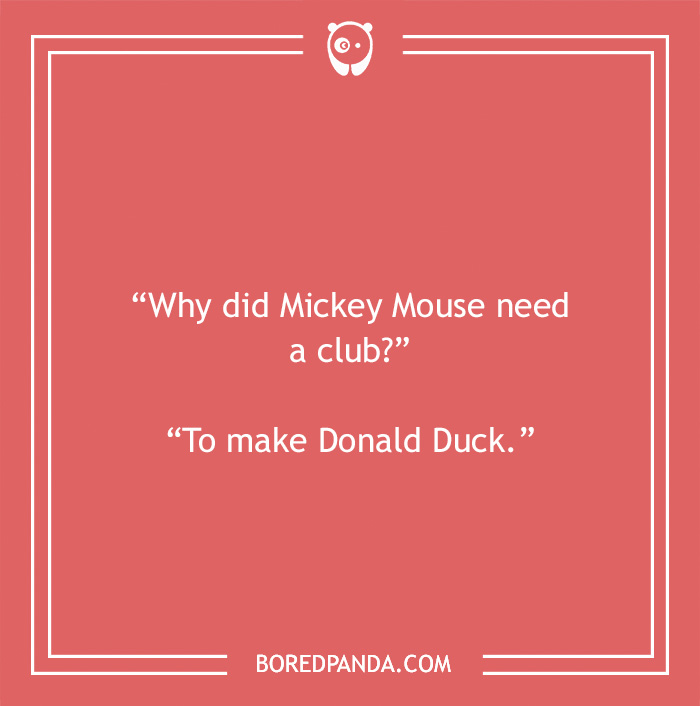 Disney joke on Mickey Mouse and Donald Duck