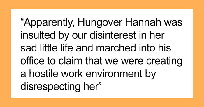 Woman Is Upset Coworkers Have Zero Interest In Her Life, Reports Them To HR But Gets Laid Off Instead