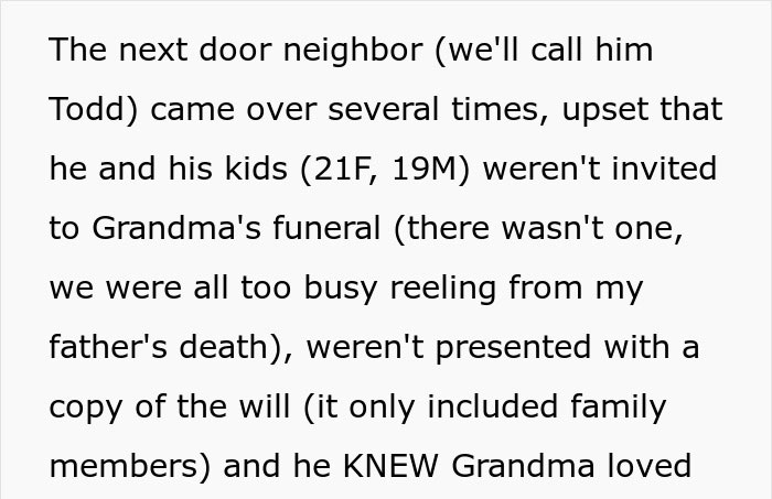 Entitled Neighbor Thinks He Has The Right To Grandma's Will And Inheritance, Gets Laughed At