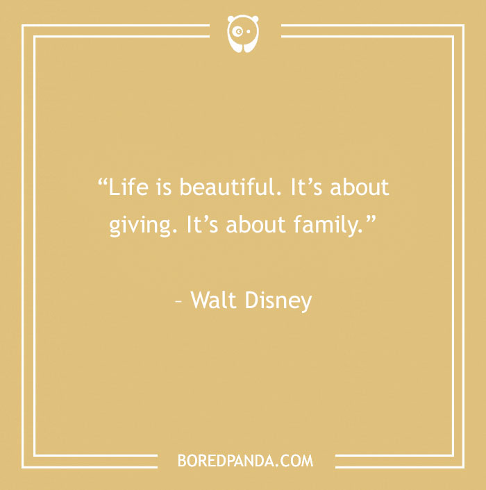 Walt Disney quote about family