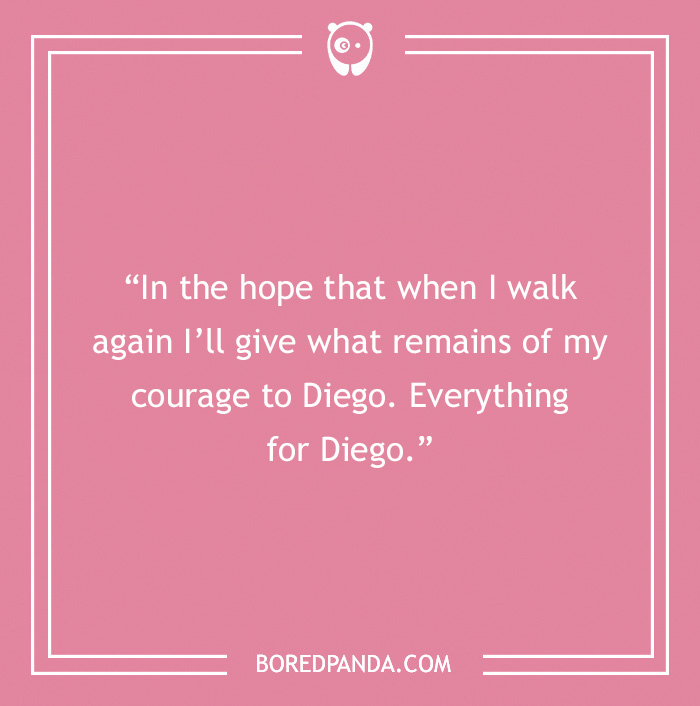 Frida Kahlo quote on courage with a pink background, emphasizing art, love, and embracing the struggle. - 30