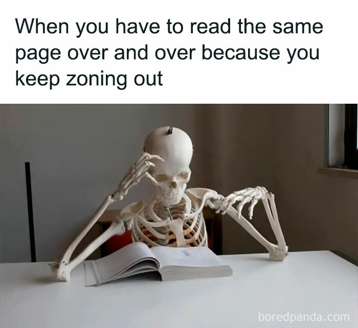 Skeleton reading a book, humorously depicting life's struggles with concentration.