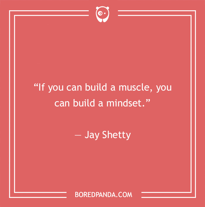 Jay Shetty quote on mindset  - 13