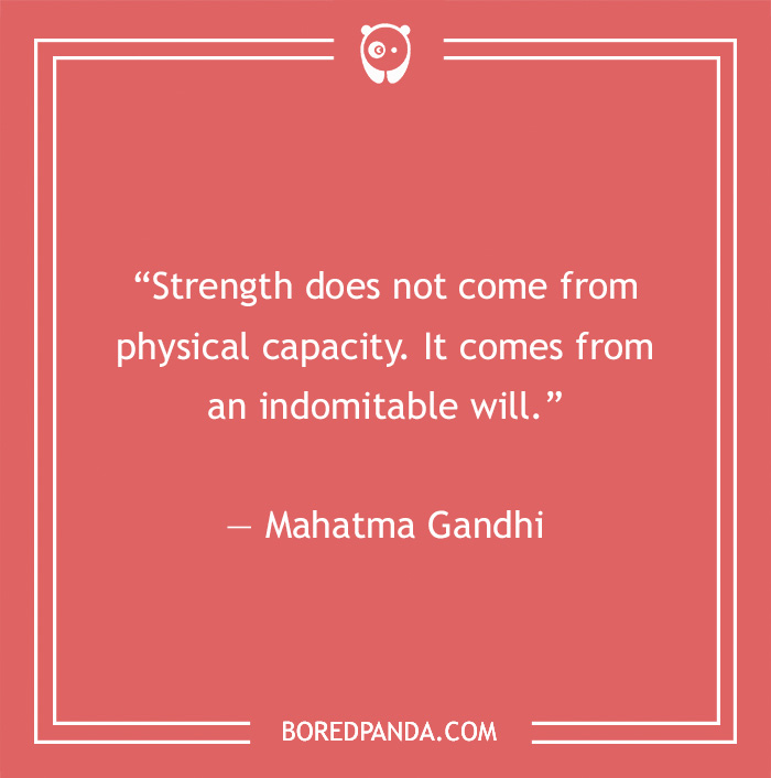 Mahatma Gandhi quote om strength  - 24