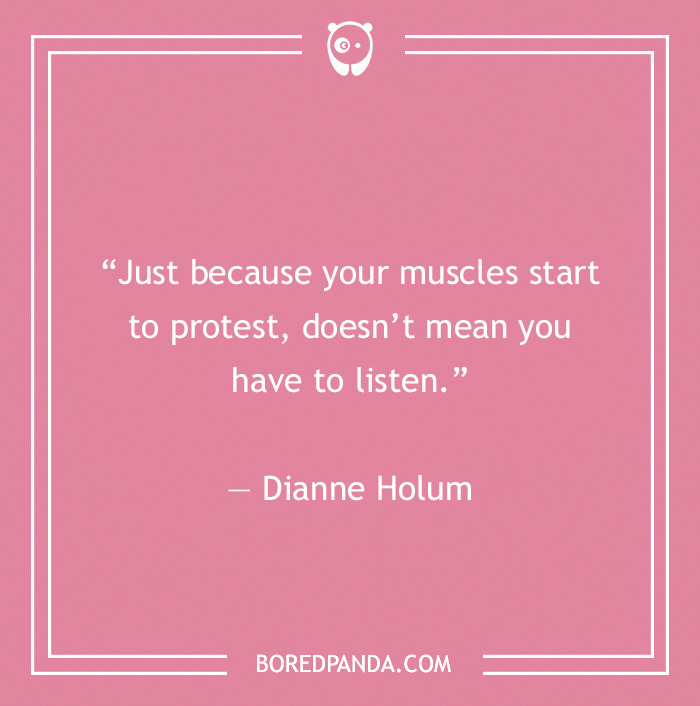 Dianne Holum quote on muscles  - 6