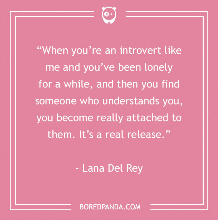 Lana Del Rey Quote About Introvert Finding Love 