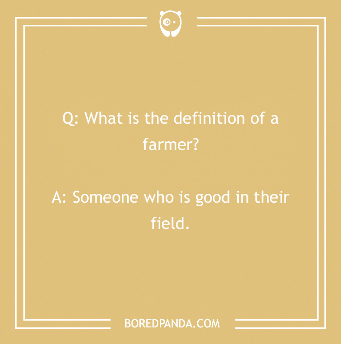Laffy Taffy joke on a yellow background: "What is the definition of a farmer? Someone who is good in their field."