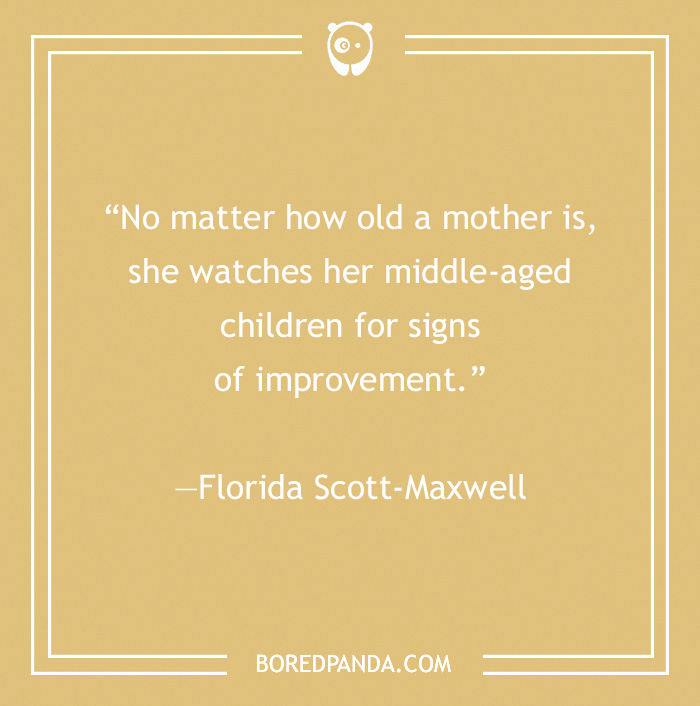 quote about mothers watching their child during all their life - 29