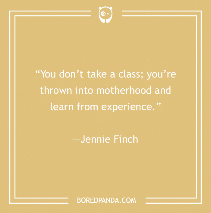 motherhood experience quote - 13