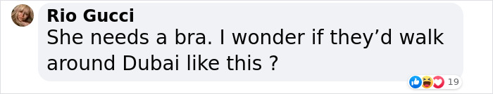 Comment criticizing Bianca Censori's revealing outfit with a humorous question about dressing like that in Dubai.