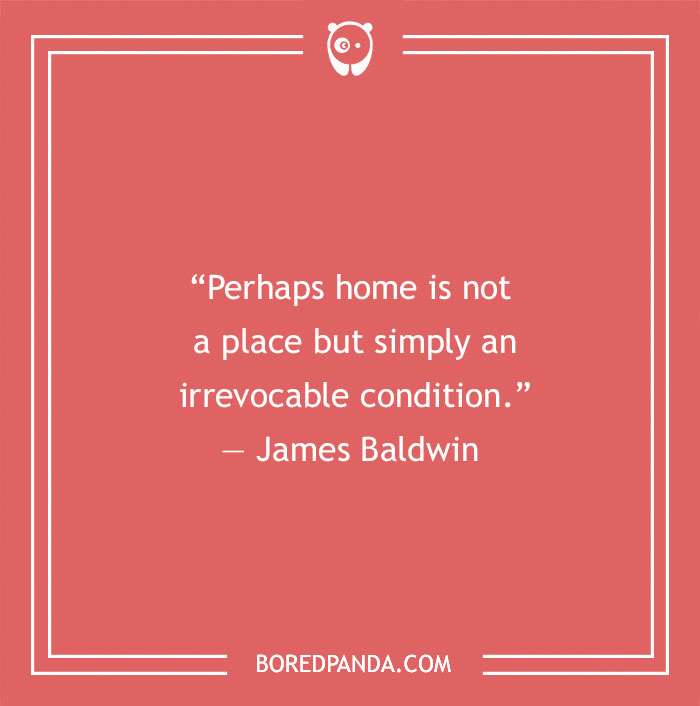 James Baldwin quote about home