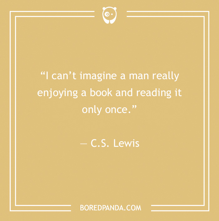 quote about reading the book not once is real enjoying of it