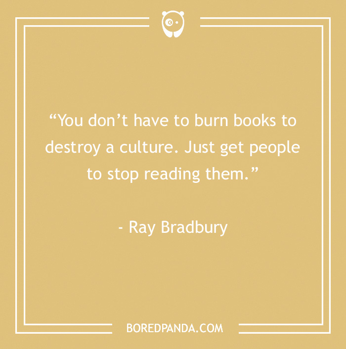 quote about stop reading books can destroy the culture